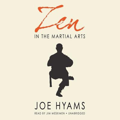 Zen in the Martial Arts by Hyams, Joe