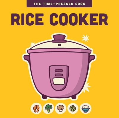 Rice Cooker by Of the Harvard Common Press, Editors