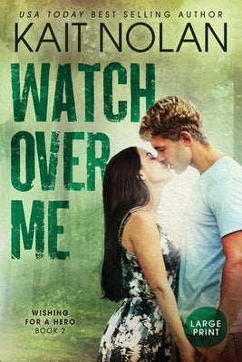 Watch Over Me by Nolan, Kait