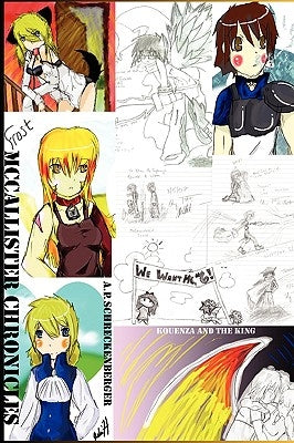 McCallister Chronicles: Kouenza and the King by Schreckenberger, A. P.