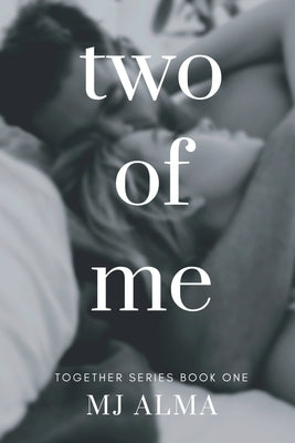 Two of Me by Alma, Mj