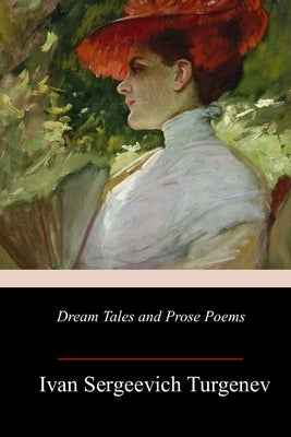 Dream Tales and Prose Poems by Garnett, Constance