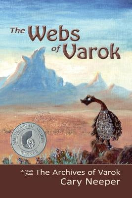 The Webs of Varok by Neeper, Cary