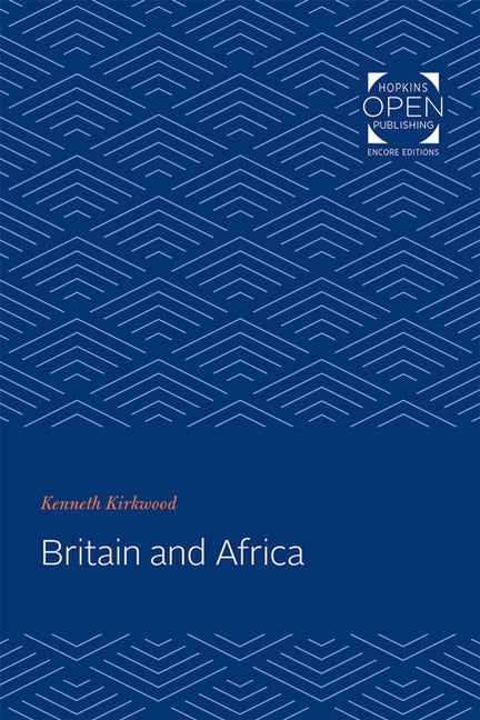Britain and Africa by Kirkwood, Kenneth