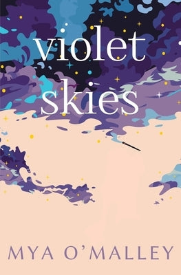 Violet Skies by O'Malley, Mya
