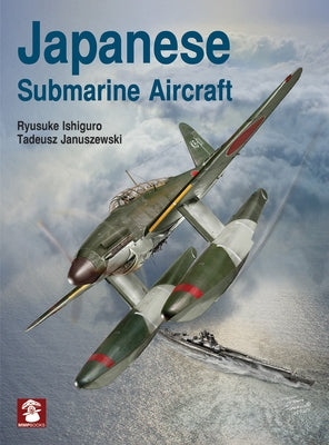 Japanese Submarine Aircraft by Ishiguro, Ryusuke