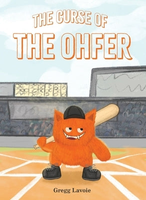 The Curse of the Ohfer by Lavoie, Gregg