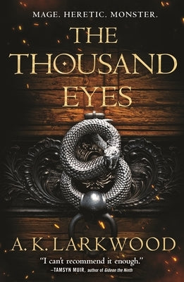 The Thousand Eyes by Larkwood, A. K.