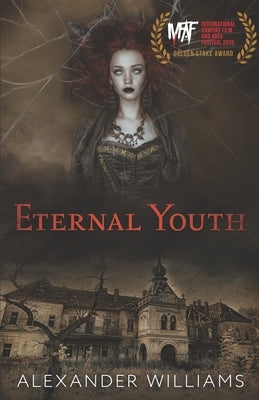 Eternal Youth by Williams, Alexander