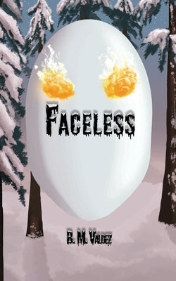 Faceless by Valdez, B. M.