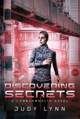 Discovering Secrets: A Commonwealth Novel by Lynn, Judy