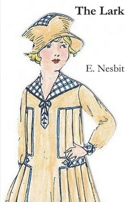 The Lark by Nesbit, E.