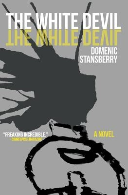 The White Devil by Stansberry, Domenic