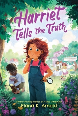 Harriet Tells the Truth by Arnold, Elana K.