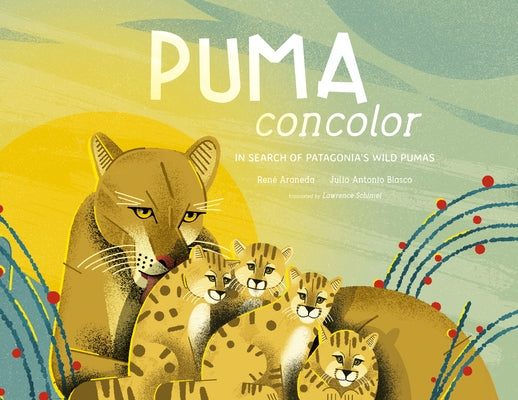 Puma Concolor: In Search of Patagonia's Wild Pumas by Araneda, René