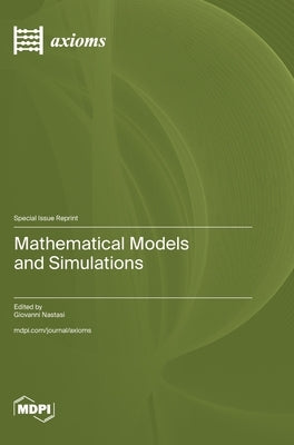 Mathematical Models and Simulations by Nastasi, Giovanni