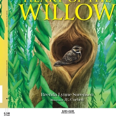 Heart of the Willow by Sorensen, Brenda Lynne