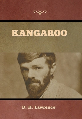 Kangaroo by Lawrence, D. H.