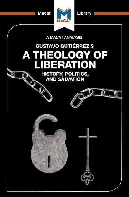 An Analysis of Gustavo Gutiérrez's A Theology of Liberation by Hesselmans, Marthe