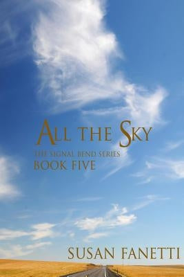 All the Sky by Fanetti, Susan