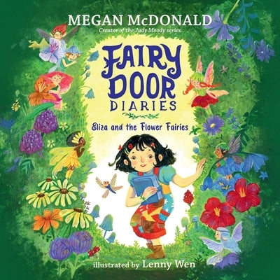 Fairy Door Diaries: Eliza and the Flower Fairies by McDonald, Megan