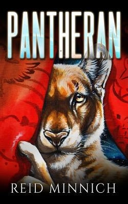 Pantheran: Book Three of the Koinobi Trilogy by Minnich, Reid
