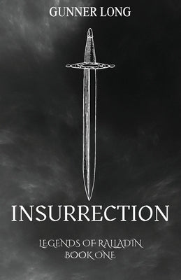 Insurrection by Long, Gunner