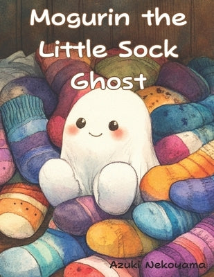 Mogurin the Little Sock Ghost by Nekoyama, Azuki
