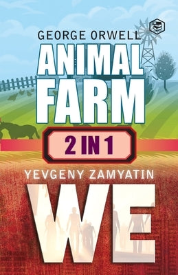 Animal Farm & We (2In1) by Orwell, George Zamyatin Yevgeny