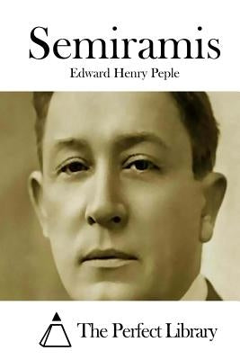 Semiramis by The Perfect Library