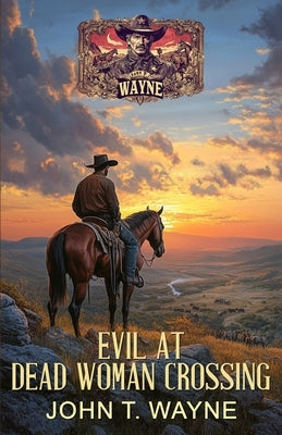 Evil at Dead Woman Crossing: A Historical Western Mystery by Publishing, Ek-2