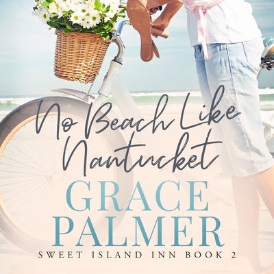 No Beach Like Nantucket by Palmer, Grace