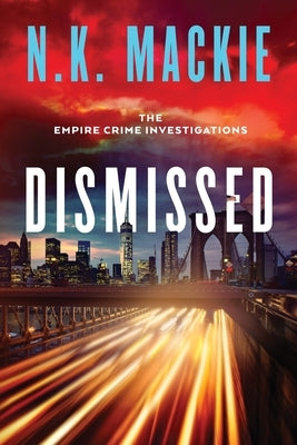 Dismissed by MacKie, N. K.