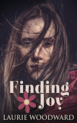 Finding Joy by Woodward, Laurie