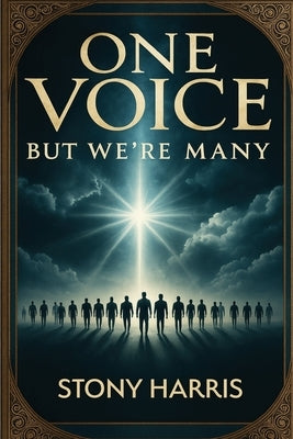 One Voice But We're Many by Harris, Stony