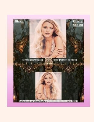 Blake Lively Text Magazine by Lively, Blake