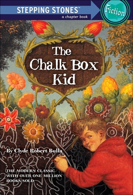 The Chalk Box Kid by Bulla, Clyde Robert