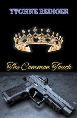The Common Touch by Rediger, Yvonne
