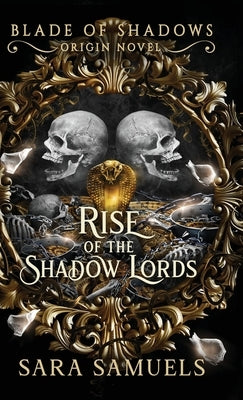 Rise of the Shadow Lords by Samuels, Sara