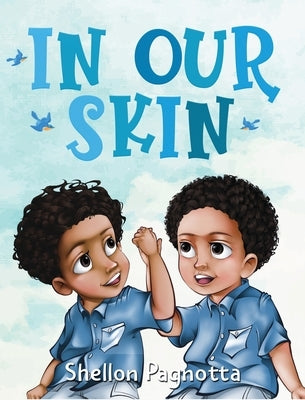 In Our Skin by Pagnotta, Shellon