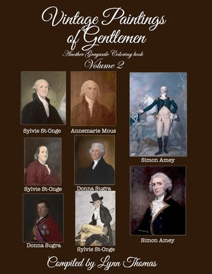 Vintage Paintings of Gentlemen: Another Grayscale Coloring Book by Thomas, Lynn Ellen
