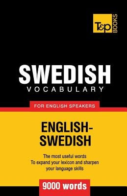 Swedish vocabulary for English speakers - 9000 words by Taranov, Andrey