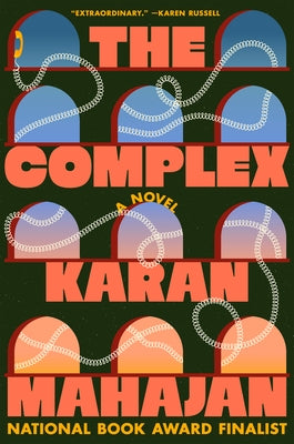 The Complex by Mahajan, Karan