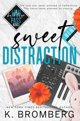 Sweet Distraction (Alternate Cover) by Bromberg, K.