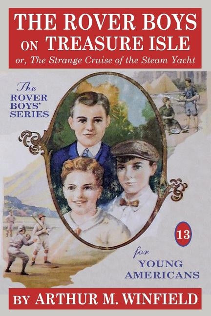 The Rover Boys on Treasure Isle by Winfield, Arthur M.