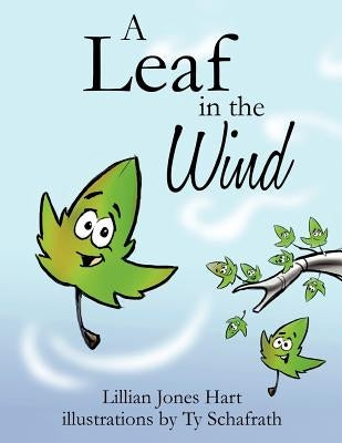 A Leaf in the Wind by Hart, Lillian Jones