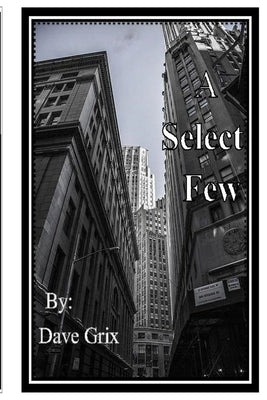 A Select Few by Grix, Dave