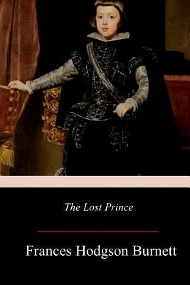 The Lost Prince by Burnett, Frances Hodgson