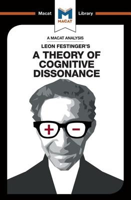 An Analysis of Leon Festinger's a Theory of Cognitive Dissonance by Morvan, Camille