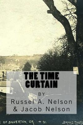 The Time Curtain by Nelson, Jacob